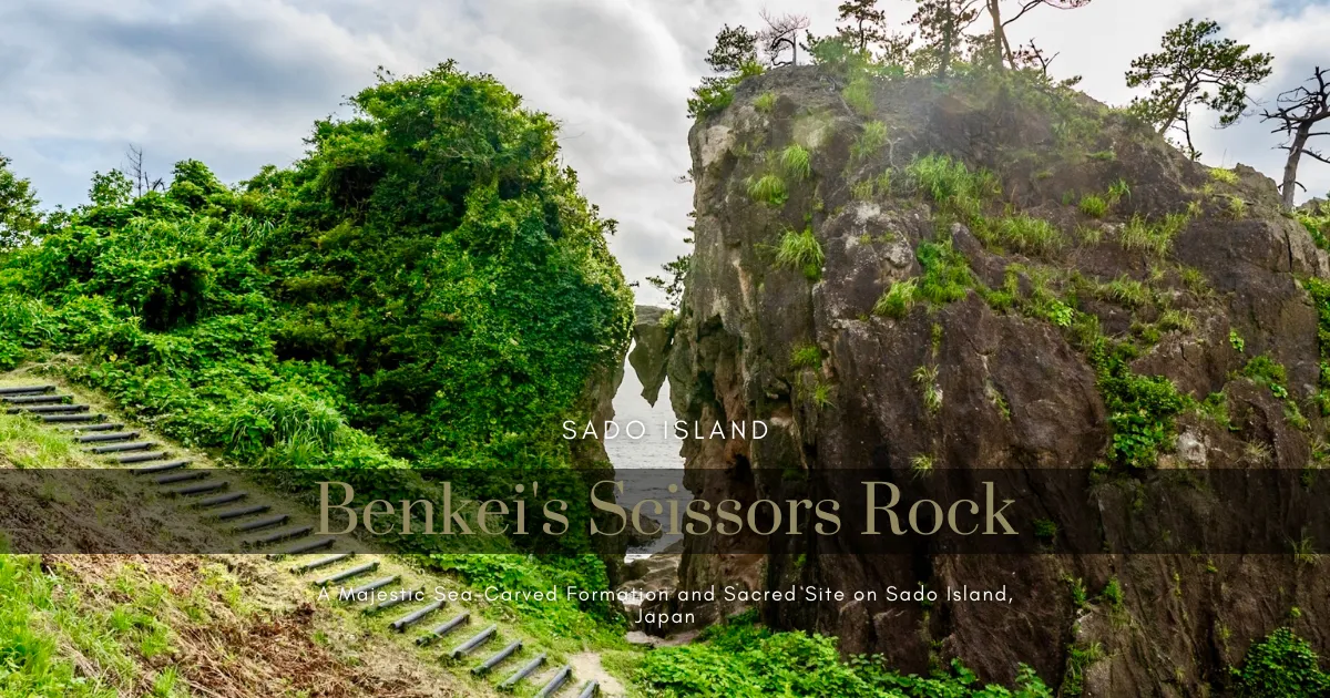 La Roca de las Tijeras de Benkei: Una majestuosa formación tallada por el mar y un sitio sagrado en la isla de Sado, Japón