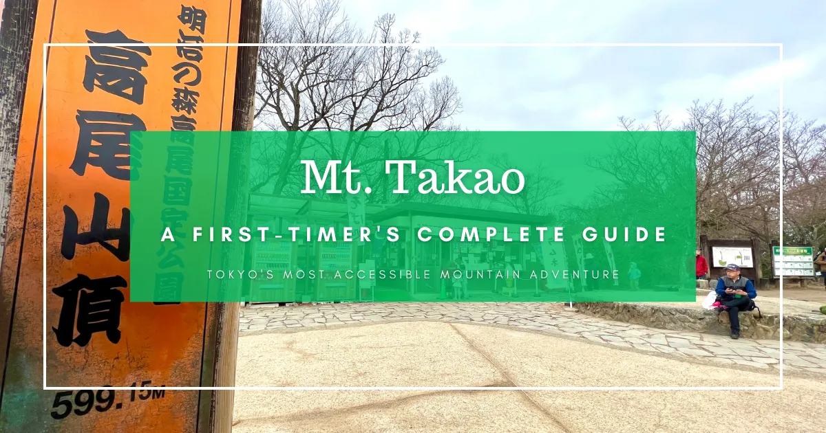 Guía completa para principiantes en el Monte Takao: La aventura montañosa más accesible de Tokio