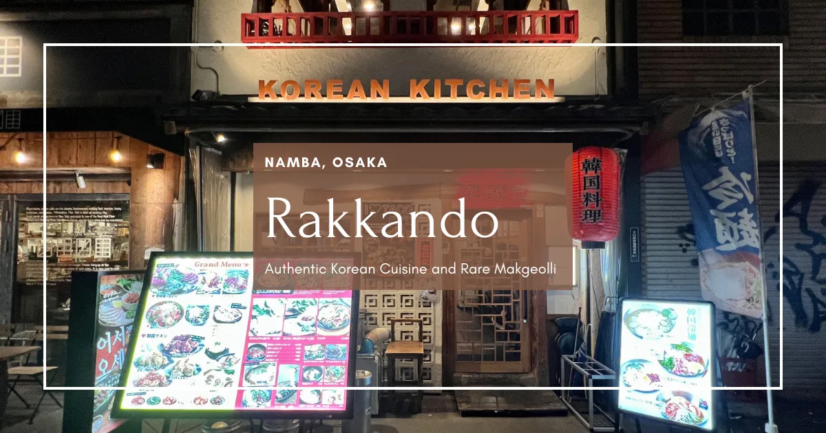 Rakkando: Cocina coreana auténtica y makgeolli raro en Ura-Namba de Osaka