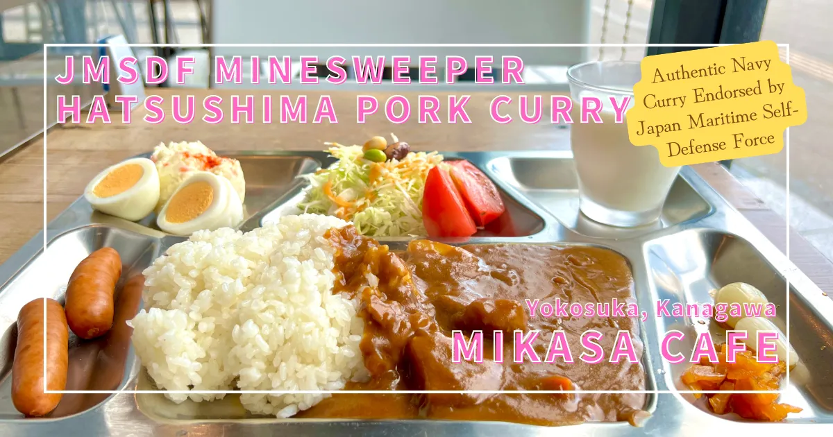 MIKASA CAFE Yokosuka: Auténtico Curry de la Marina Avalado por la Fuerza de Autodefensa Marítima de Japón | Una Experiencia Acogedora Junto al Puerto