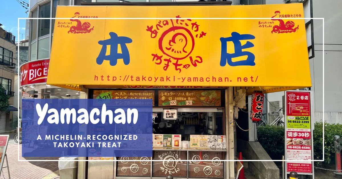 La Mejor Takoyaki de Osaka: 'Yamachan' - Un Manjar Reconocido por Michelin