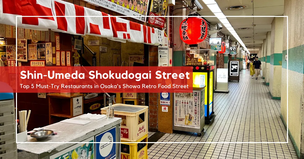 Calle Gastronómica Shin-Umeda: Top 5 Restaurantes Imperdibles en la Calle Retro de Osaka