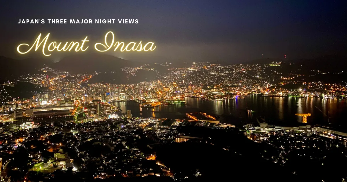 Descubre el Paisaje Nocturno de Millón de Dólares: La Guía Definitiva del Observatorio Inasayama en Nagasaki, Japón