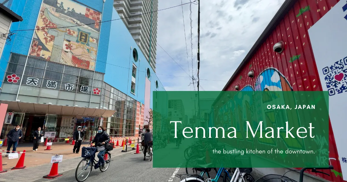 Descubre el Encanto Vibrante del Mercado Purara Tenma de Osaka: Un Paraíso de Productos Frescos y Bullicio Local