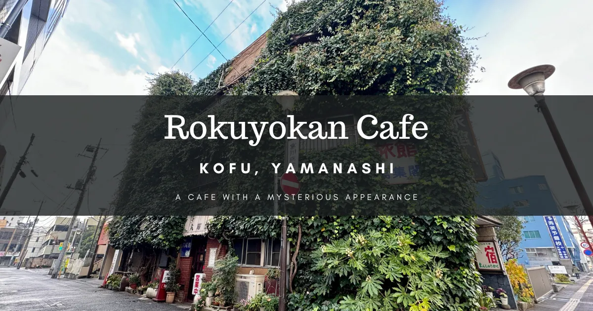 Café Rokuyokan: Es como el mundo de Ghibli. Una cafetería única y tradicional en Kofu