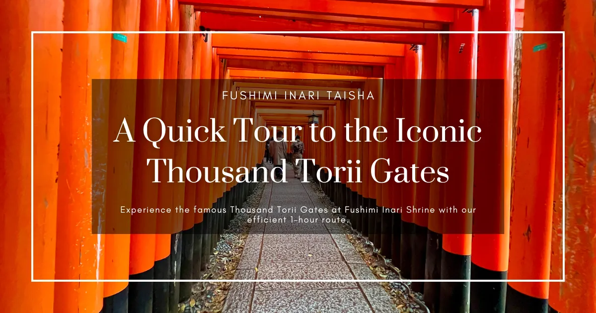 Fushimi Inari Taisha: Un recorrido rápido por las icónicas Mil Puertas Torii (Menos de 1 hora)