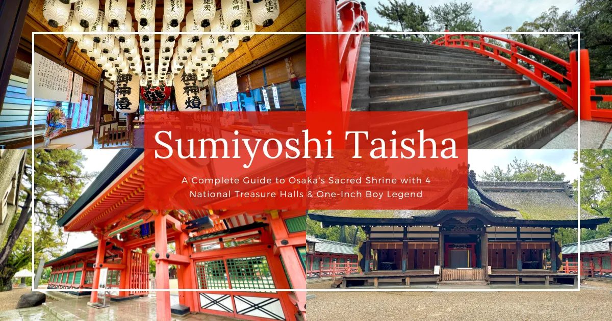 Sumiyoshi Taisha: Una guía completa al sagrado santuario de Osaka con 4 Salones del Tesoro Nacional y la leyenda del Niño de Una Pulgada