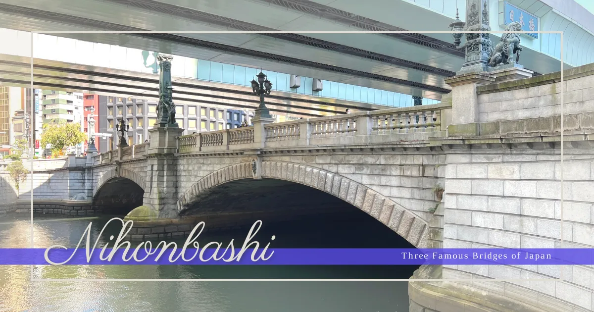 Puente Nihonbashi: 400 años de historia y arquitectura icónica de Tokio