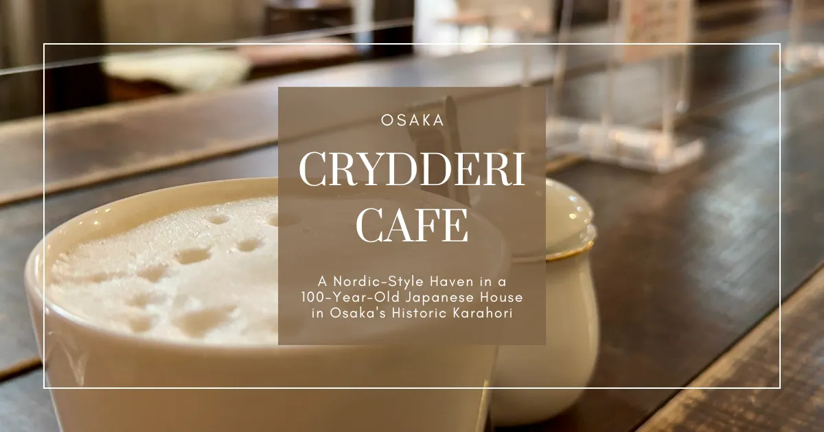 CRYDDERI CAFE: Un refugio al estilo nórdico en una casa japonesa de 100 años en el histórico barrio de Karahori, Osaka